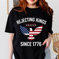 Rejecting Kings Since 1776 Shirt Anti Authoritarian Shirt No kings in America Anti Fascist shirt Graphic Tee – Warm & Stylish · Great Gift For Fans