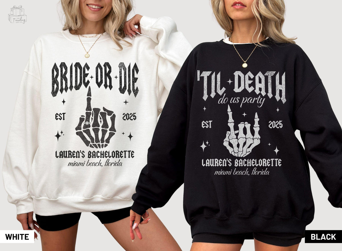 Bride Or Die Funny Bachelorette Party Sweatshirt Til Death Do Us Party Halloween Bachelorette Favors Skeleton Bach Gothic Bride Shirt Sweatshirt – Bold Style · Trending Graphic Apparel