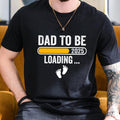 Custom dad shirt Dad To Be 2025 Loading Future Daddy T shirt New dad gift Future daddy Gift Graphic Tee – Premium Graphic · Perfect For Daily Wear
