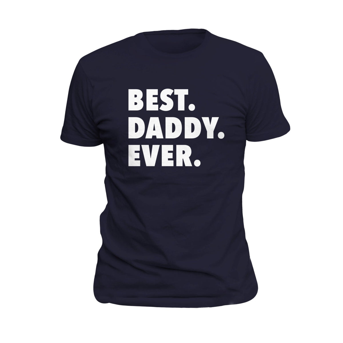 Best Daddy Ever Shirt Daddy Birthday Gift Daddy Shirt Gift for Daddy Daddy to Be Gift Daddy Gift Daddy TShirt Daddy Tee OS5694 Graphic Tee – Easygoing Wear · Trending Graphic Apparel