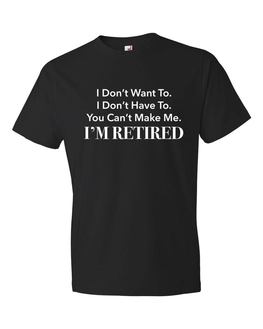 Retirement Gift For Man Retirement Shirt I39m Retired Retired Shirt Retired Gift Retirement Party dad retirement gift retirement OS57 Graphic Tee – Aesthetic Look · Great Gift For Fans