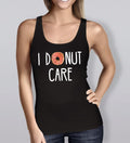 I Donut Care Tank Wife Shirt Doughnut Shirt Gift for her Girlfriend Gift mom gift mother gift Donut Care Shirt Wife Gift for Wife OS353 Tank Top – Everyday Comfort · Great Gift For Fans